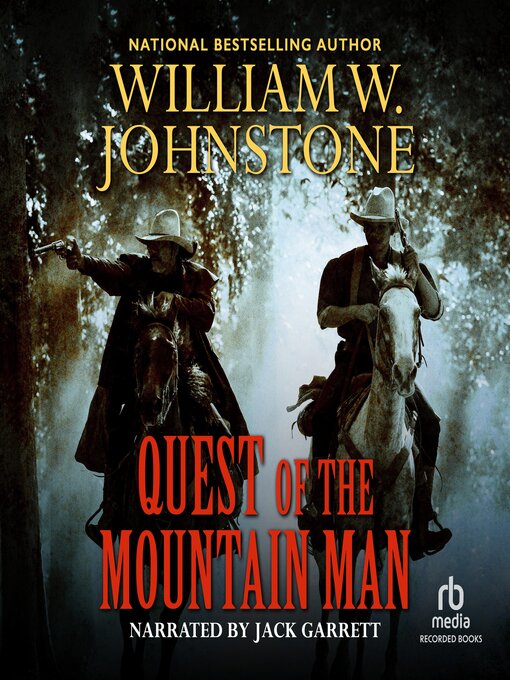 Title details for Quest of the Mountain Man by William W. Johnstone - Available